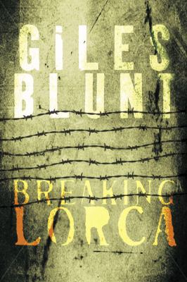 Breaking Lorca 0307357007 Book Cover