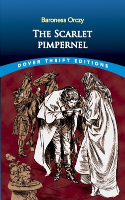 The Scarlet Pimpernel 0486421228 Book Cover