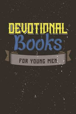 Paperback Devotional Books for Young Men : Blank Prayer Journal, 6 X 9, 108 Lined Pages Book