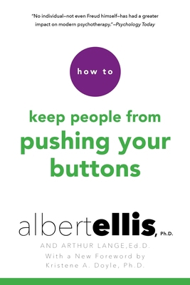 How to Keep People from Pushing Your Buttons 0806538090 Book Cover
