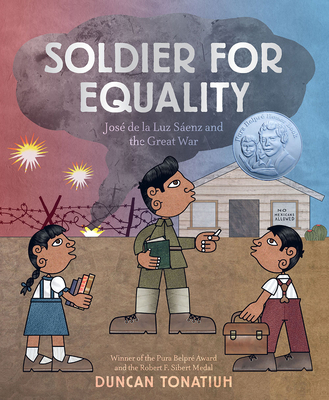 Soldier for Equality: José de la Luz Sáenz and ... 1419736825 Book Cover