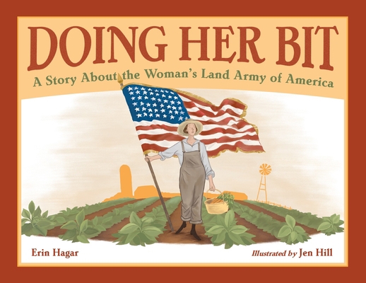 Doing Her Bit: A Story about the Woman's Land A... 1580896464 Book Cover