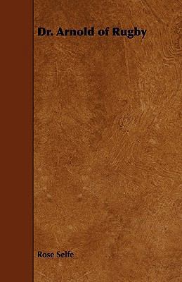 Dr. Arnold of Rugby 1444685694 Book Cover