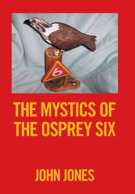 The Mystics of the Osprey Six 1664148329 Book Cover