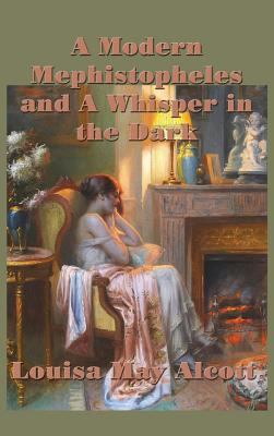 A Modern Mephistopheles and A Whisper in the Dark 1515420760 Book Cover