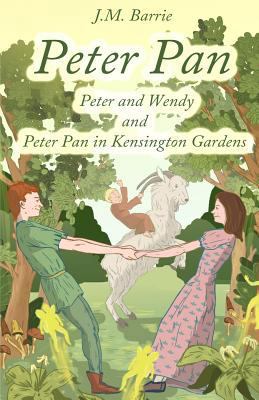 Peter Pan: Peter and Wendy and Peter Pan in Ken... 1497469112 Book Cover