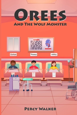 Orees and the Wolf Monster B0CHDBV5F3 Book Cover
