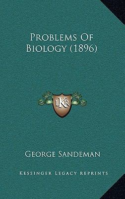 Problems Of Biology (1896) 1164995987 Book Cover