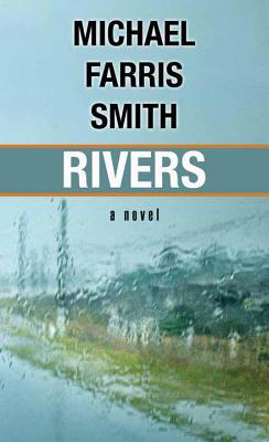 Rivers [Large Print] 1628990015 Book Cover