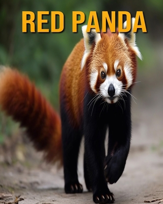 Red Panda: Fun Facts Book for Kids B0CF45CK97 Book Cover