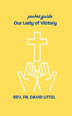 Our Lady of Victory: Pocket Novena B0D9Q2T5N8 Book Cover