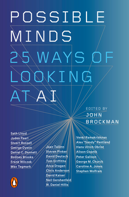 Possible Minds: Twenty-Five Ways of Looking at AI 0525558012 Book Cover