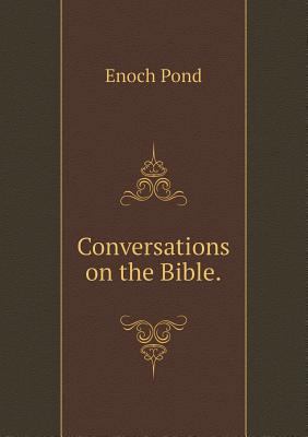 Conversations on the Bible 5518545592 Book Cover