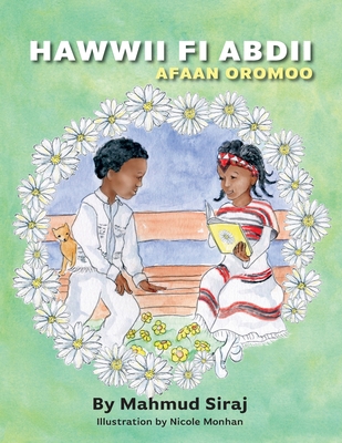 Hawwii Fi Abdi: Afaan Oromoo 1525582186 Book Cover