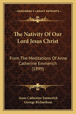 The Nativity Of Our Lord Jesus Christ: From The... 1164003461 Book Cover