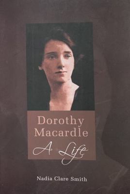 Dorothy Macardle a Life 1851322345 Book Cover