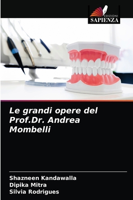 Le grandi opere del Prof.Dr. Andrea Mombelli [Italian] 6204039679 Book Cover