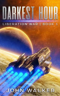 Darkest Hour: Liberation War Book 1 1794281177 Book Cover