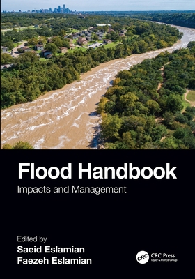Flood Handbook: Impacts and Management 1032201894 Book Cover