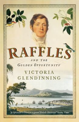 Raffles: And the Golden Opportunity 1846686040 Book Cover