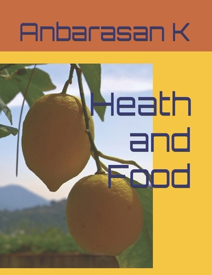 Heath and Food B0DN212342 Book Cover