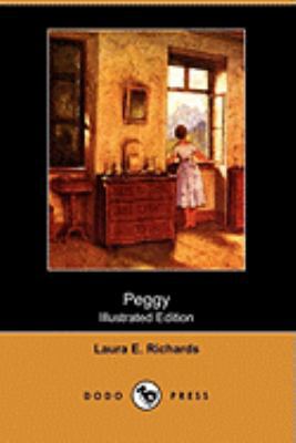 Peggy (Illustrated Edition) (Dodo Press) 1409916065 Book Cover
