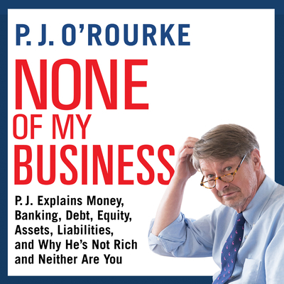 None of My Business: P.J. Explains Money, Banki... 1684416647 Book Cover