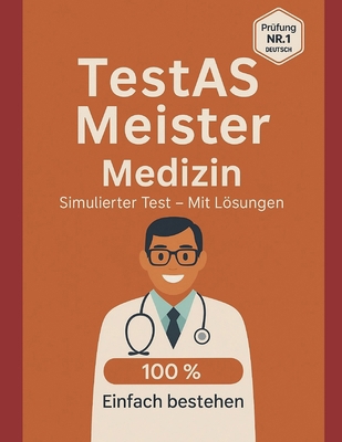 TestAS Meister Medizin - Prüfungsband Nr.1 [German] B0FC6WYPL5 Book Cover