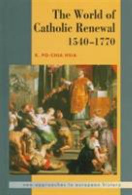 The World of Catholic Renewal 1540-1770 0521440416 Book Cover