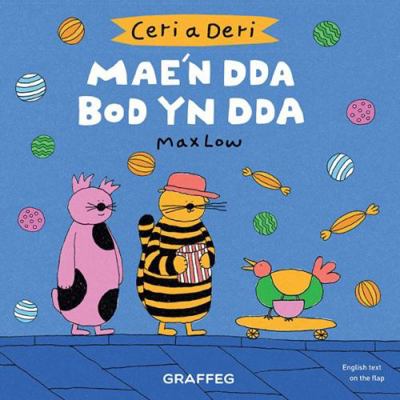 Ceri a Deri: Mae'n Dda Bod yn Dda [Welsh] 191205003X Book Cover