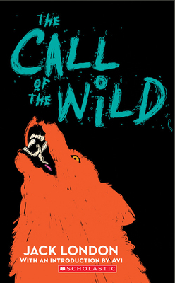 The Call of the Wild (Scholastic Classics) B0073TREW8 Book Cover