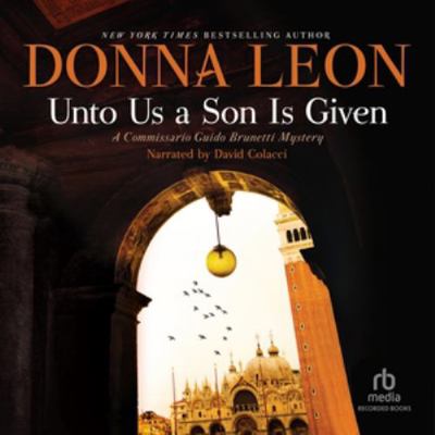 Unto Us a Son is Given (The Commissario Guido B... 1664477020 Book Cover