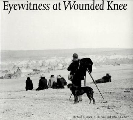 Eyewitness at Wounded Knee 080321409X Book Cover