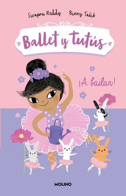 ¡A Bailar!/ Ballet Bunnies #2: Let's Dance [Spanish] 6073814577 Book Cover