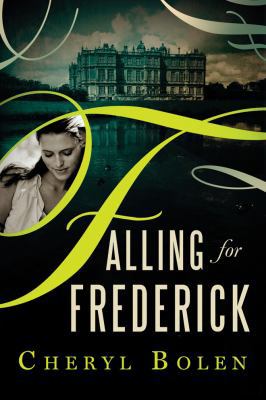 Falling for Frederick 1611099684 Book Cover