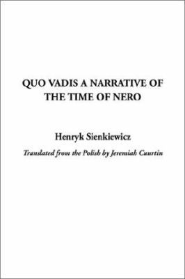 Quo Vadis a Narrative of the Time of Nero 1404326901 Book Cover
