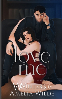 Love Me: Artist Rendition B0FTCWCC2Q Book Cover