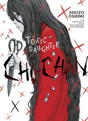 Toxic Daughter: Chi-Chan 1647294517 Book Cover