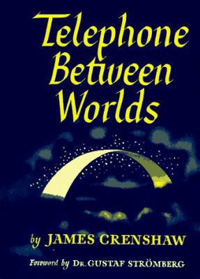 Telephone Between Worlds 087516692X Book Cover