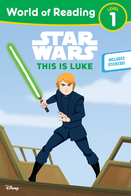 Star Wars: World of Reading: This Is Luke: (Lev... 136805725X Book Cover