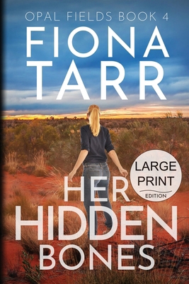 Her Hidden Bones [Large Print] 1923402641 Book Cover