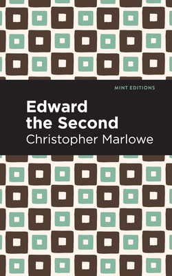 Edward the Second 1513272055 Book Cover