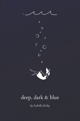 deep, dark & blue B0GKG7XMQV Book Cover