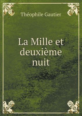 La Mille et deuxième nuit [French] 5518982267 Book Cover