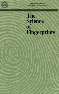 The Science of Fingerprints: Classification and... 1839310286 Book Cover