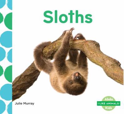Sloths 1680809091 Book Cover