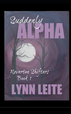 Suddenly Alpha B0D7TH8ZLP Book Cover