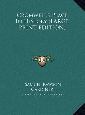 Cromwell's Place In History (LARGE PRINT EDITION) [Large Print] 1169919022 Book Cover