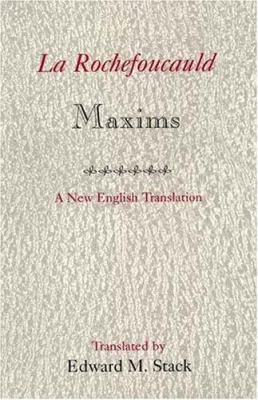 La Rochefoucauld Maxims: A New English Translation 0533149746 Book Cover