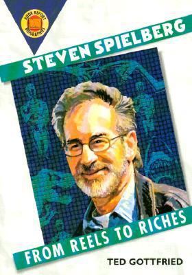 Steven Spielberg: From Reels to Riches 0531164934 Book Cover